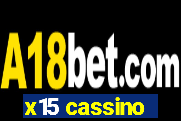 x15 cassino